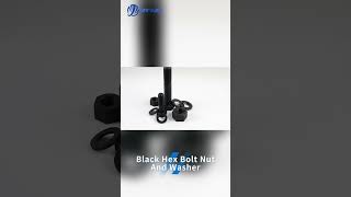 Black Hex Bolt Nut And Washer #shorts #factory #custom #nutbolt #washer #bolt #nut #fasteners #myway