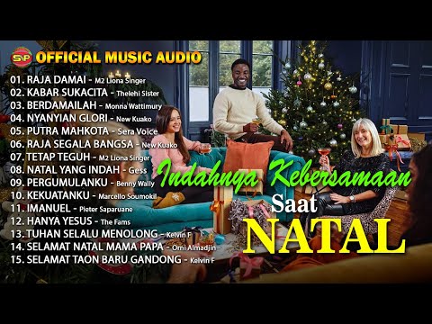 Koleksi Lagu Natal 2024 Terbaru -  Indahnya Kebersamaan Saat Hari Natal  (Official Music Audio)