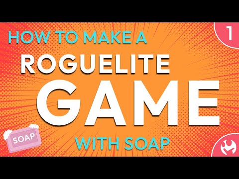 How to make a Roguelite Game with Soap. Part 1: ScriptableVariables and Bindings