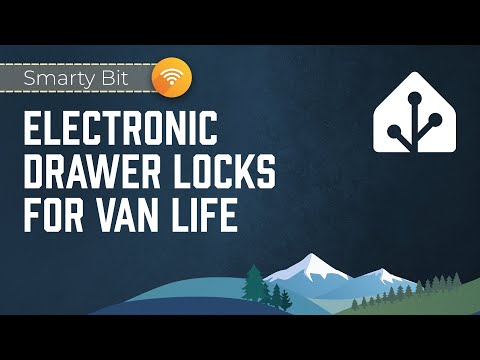 Electronic Drawer Locks for Van Life