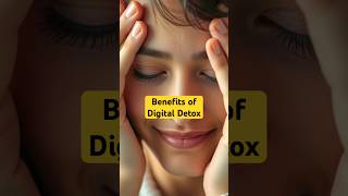 Benefits of Digital Detox #ScreenFree #DigitalDetox #BetterSleep #EyeHealth #MentalWellness #shorts