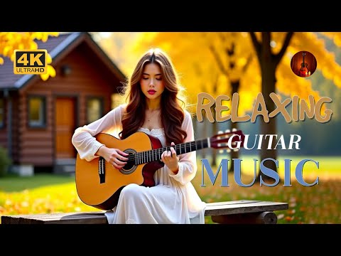 Relaxing Classical Guitar Songs | Sweet and Soothing Romantic Instrumental Melodies & 4K Scenery