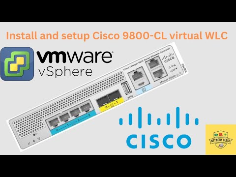 Install and Setup Cisco 9800-CL Virtual WLC On ESXI and Other platforms (In Hindi)