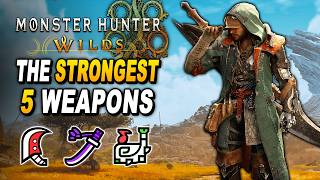 The 5 Best Weapons To Use in Monster Hunter Wilds [MHWs Open Beta Test Weapon Recommendations]