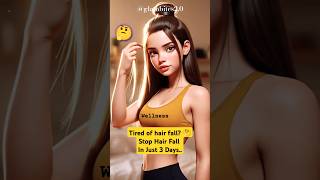 Tired of hair fall? Stop Hair fall In Just 3 Days! #shorts #hairfall #glambites2.0 #animation #short