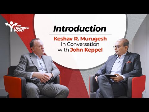 Introduction | Keshav R. Murugesh in Conversation with John Keppel