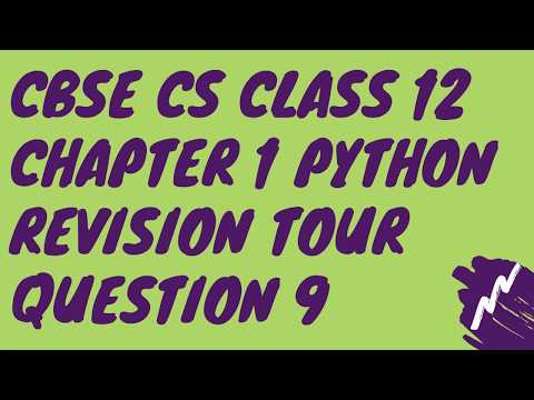 C Q-9 Chapter 1 Python Revision Tour Class 12 CBSE Computer Science 2020-21 Solution