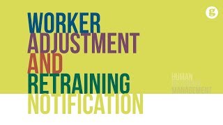 Worker Adjustment and Retraining Notification WARN Act