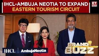 Brand Buzz | IHCL's Big Bet On East India Expanding India's Eastern Tourism Circuit | Business News