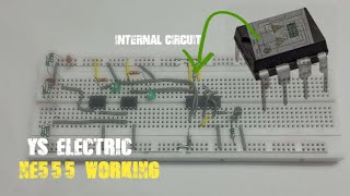 NE555 timer ic working|| Internal Circuit On breadboard || YS Electric