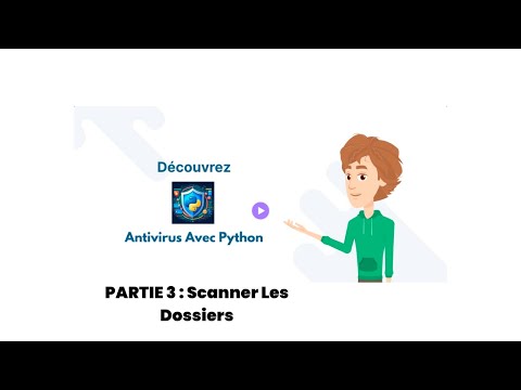 Créer un antivirus complet en Python – étape 3 :🎬  Scannage des Dossiers + Résumé