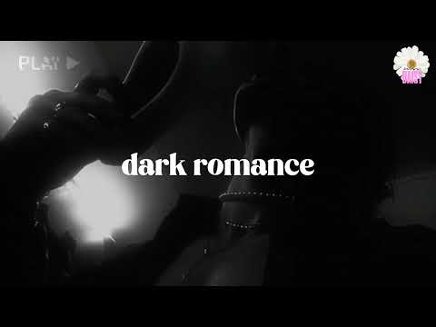 Playlist Dark Romance | Dark Romance Vibes