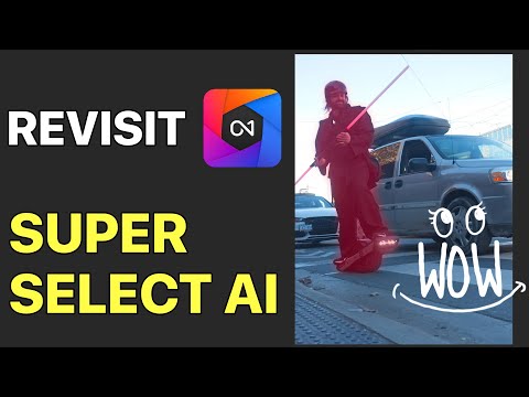 Revisit Super Select AI - Big Improvements