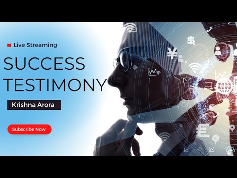 Success Testimony by Krishna Arora sir
