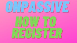 How to Register GoFounders |How to Sign Up On passive | How to Join Onpassive/Gofounder