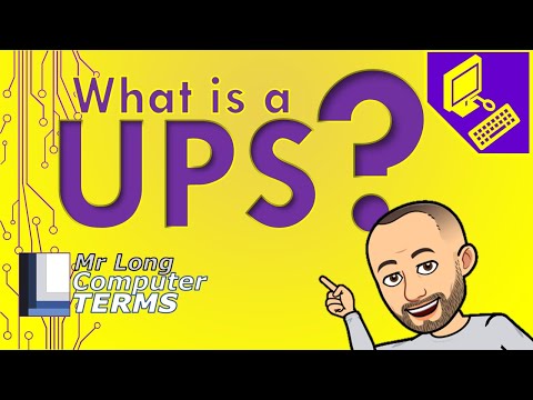 Mr Long Computer Terms | What is a UPS?