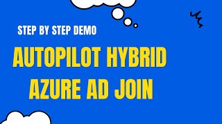 Autopilot Hybrid Azure AD Join