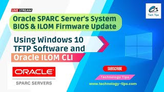 Windows TFTP Server Configuration for Oracle ILOM Firmware Update | Windows 10 | Oracle SPARC Server