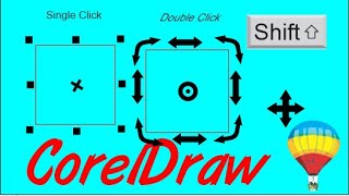 Corel Draw Tips & Tricks Object Click once OR Click Twice