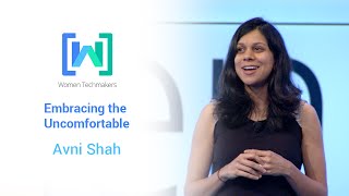 Women Techmakers Summit 2015: Embracing the Uncomfortable featuring Avni Shah