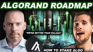 2025 ALGORAND ROADMAP: Why ALGO BEATS SOLANA With John Woods - How To Stake