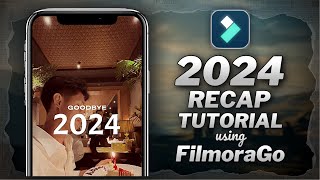 2024 RECAP VIDEO TUTORIAL IN FILMORAGO | FILMORA MOBILE TUTORIAL