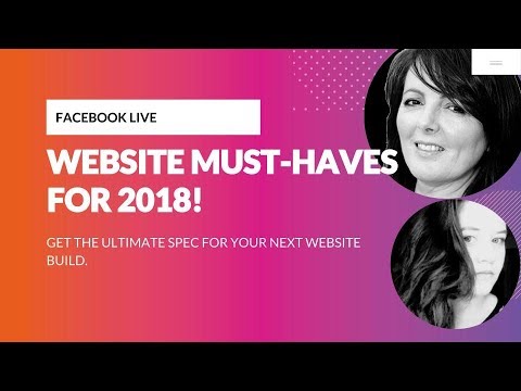 Website Must-Haves for 2018: Get The Ultimate Spec for Your Next Website Build