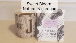 Sweet Bloom Coffee Review (Lakewood, CO)- Natural Nicaragua Don Teó