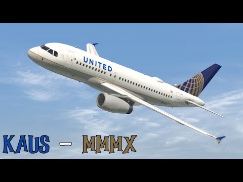 KAUS - MMMX | LVFR A319 CEO | MSFS 2020 | World Tour Part 10 | ON VATSIM