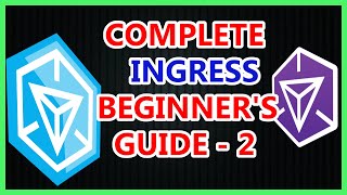 Complete INGRESS Prime Guide - 2 | Definite007 INDIA