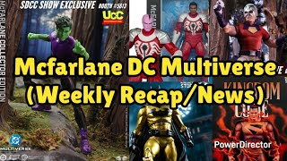Mcfarlane DC Multiverse (Weekly News/Recap)