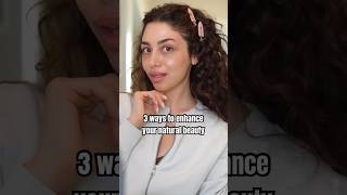 3 Ways To Enhance Your Natural Beauty ❤️‍🔥 #shorts #beautytips