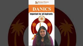 Breaking down DANICS | Sleepyclasses IAS