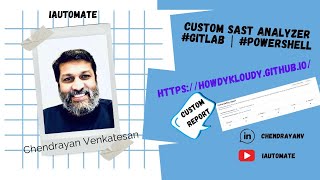 Gitlab Custom SAST Analyzer For PowerShell - Make Your Projects More Secure!