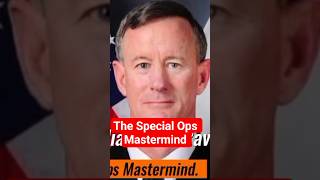 Admiral Williams mcraven: The special Ops mastermind #valorandsacrifice #usnavyseals #usnavy