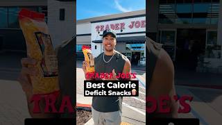 Best calorie deficit snacks from Trader Joe’s!