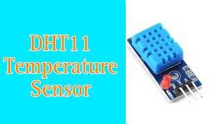 All about DHT11 temperature sensor || Working , How to use DHT11 sensor with arduino