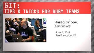 Git: Tips and Tricks for Ruby Teams