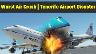 Most Horrific Accident That Took 583 Lives || Tenerife Airport Accident || Techo Air