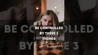 Don't let these 3 things control you #psychologyfacts #mindset #powerfulmindset