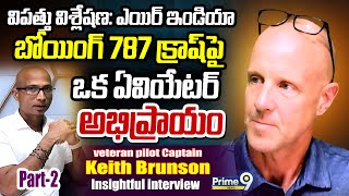 Deconstructing Disaster : An American Aviator's Take on the Air India Boeing 787 Crash | Part -2..