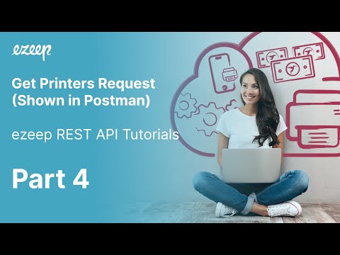 How to Make a Get Printers Request – ezeep REST API Tutorials Shown in Postman (4/9)