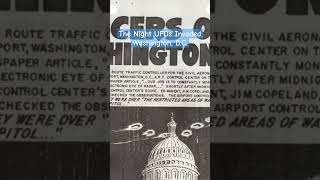 UFOs Invade Washington, D.C.