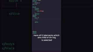 Html and Css Basic 17   -- Selectors Part 2 --- Combinator  selectors Part 3