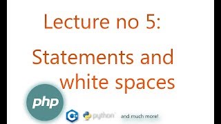 5 statements and white spaces