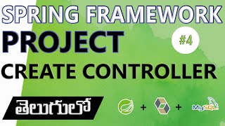CREATE CONTROLLER FOR SPRING PROJECT | SPRING IN TELUGU