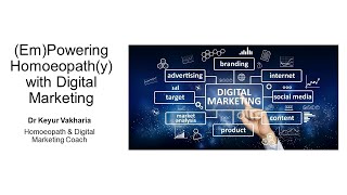 Powering Homoeopathy with Digital Marketing | Dr Keyur Vakharia