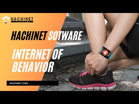 HACHINET SOFTWARE - Internet of behaviour (IoB)