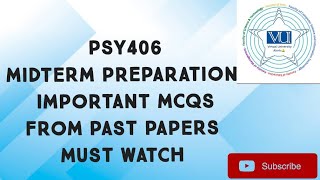 PSY406 Midterm Preparation Important Mcqs From Past Papers| psy406 midterm preparation