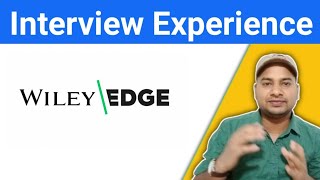 Wiley Edge Interview Experience | #interview #experience @Vikasteach